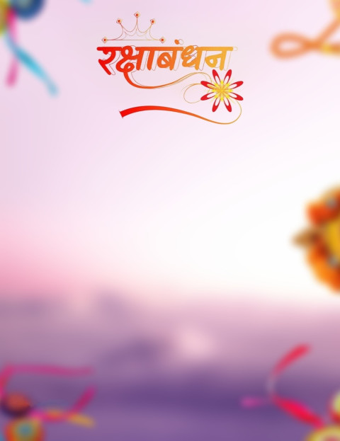 Happy Raksha Bandhan Editing New Images Background HD