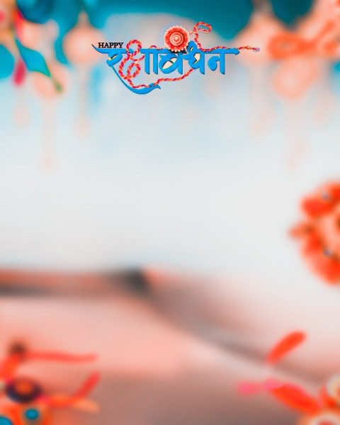 Rakhi Wallpapers Raksha Bandhan Editing Background Free